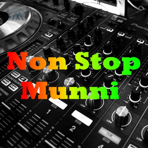 Munni Badnam - Non Stop