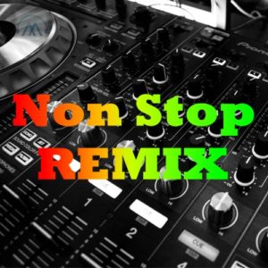 REMIX - Non Stop